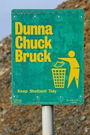 The Dunna Chuck Bruck sign was a common sight in the '90s.