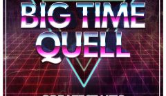 Big Time Quell's debut EP Greatest Hits features five songs, including Bad Times At Suzy Wong's.