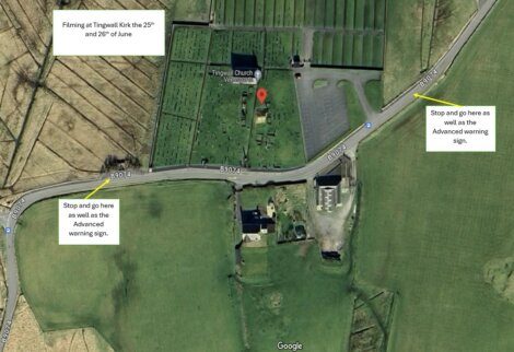 Satellite image showing Tingwall Church with marked locations for stopping, advanced warning signs, and filming areas on the B9074 road.