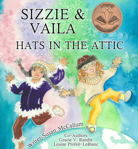 Colorful book cover of "Sizzie & Vaila: Hats in the Attic" featuring two girls in winter clothing against a snowy background with a Literacy/Alphabetization logo.
