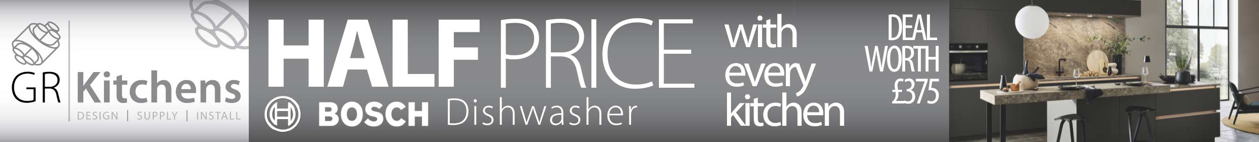 GR Kitchens - Half price Bosch Dishwasher with every kitchen