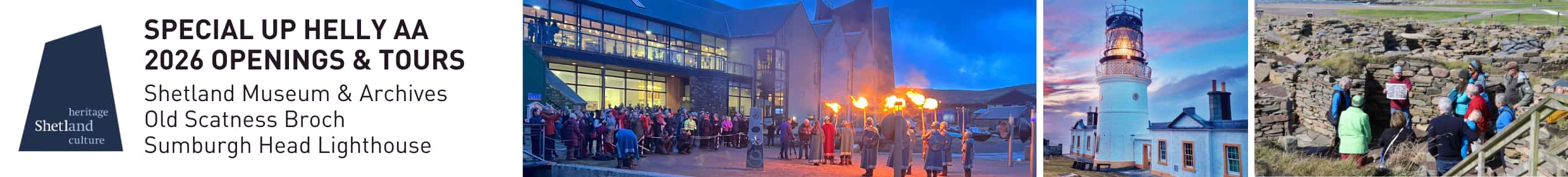 Up Helly Aa 2026 - Special Openings and Tours