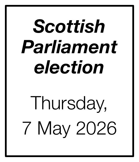 Scottish Parliament election - Thursday 7 May 2026