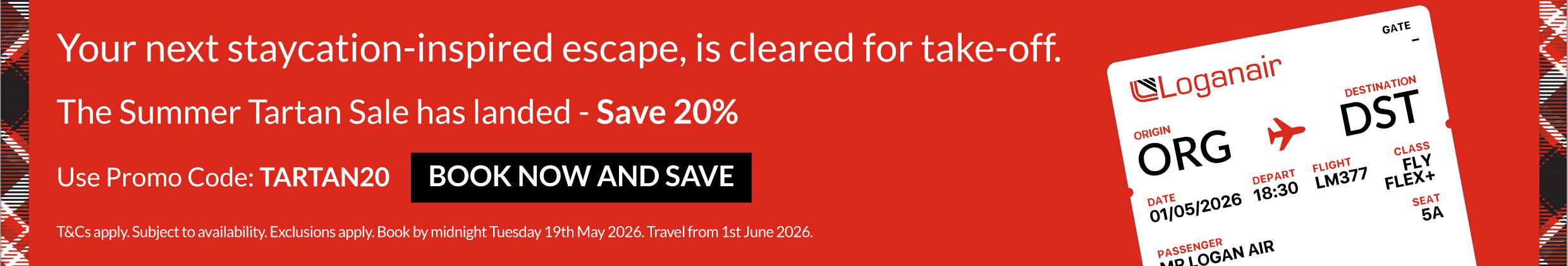 Loganair - Summer Tartan Sale - Save 20%