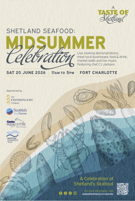 Poster for "Shetland Seafood: Midsummer Celebration" on 20 June 2026 at Fort Charlotte, with event details, sponsors, and illustrations of seafood.
